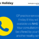 Bank holiday GP services information